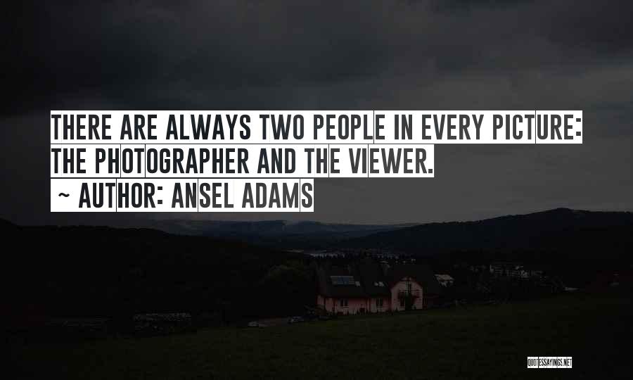 Ansel Adams Quotes 278563