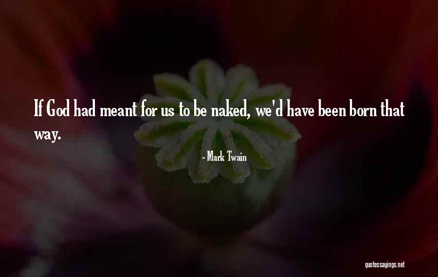 Anselelgortshirtless Quotes By Mark Twain Anselelgortshirtless Quotes By Mark Twain