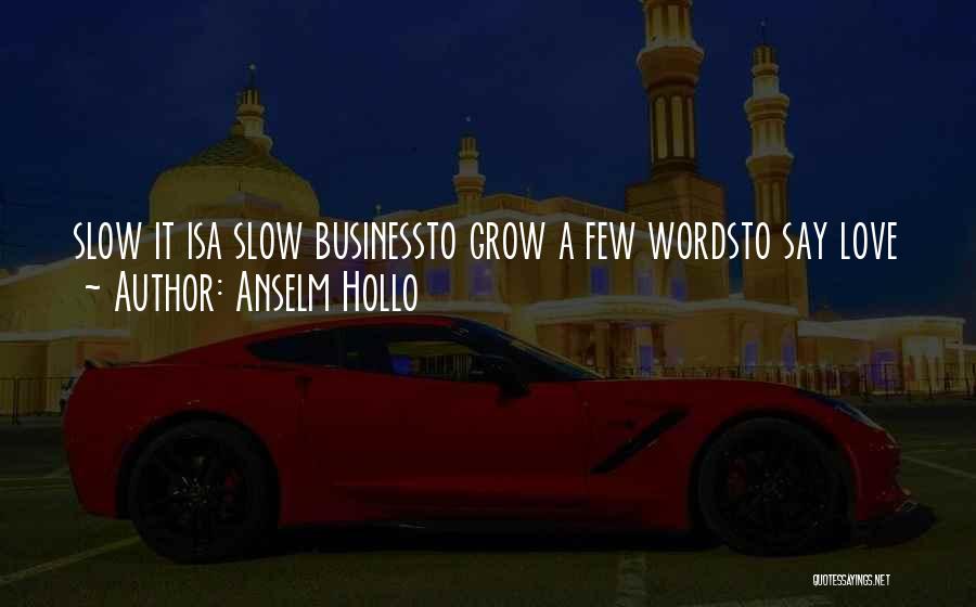 Anselm Hollo Quotes 1155799