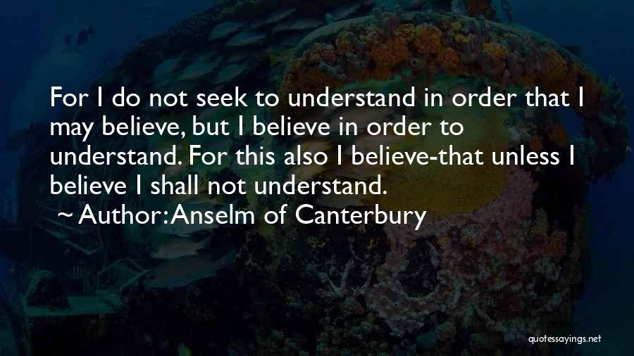 Anselm Of Canterbury Quotes 1145826