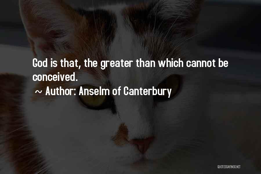 Anselm Of Canterbury Quotes 2098560