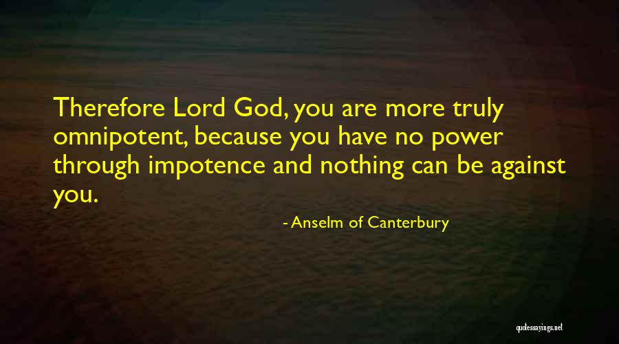 Anselm Quotes By Anselm Of Canterbury Anselm Quotes By Anselm Of Canterbury