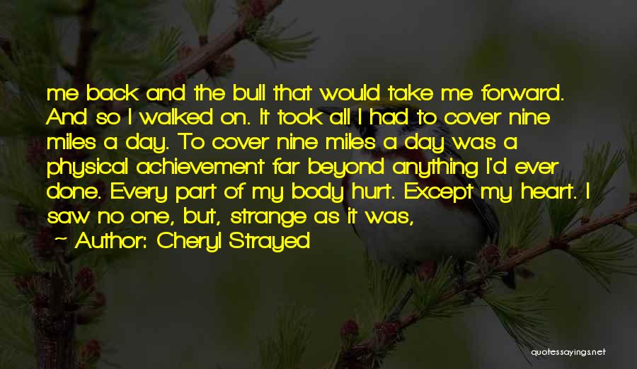 Ansems Reports Quotes By Cheryl Strayed