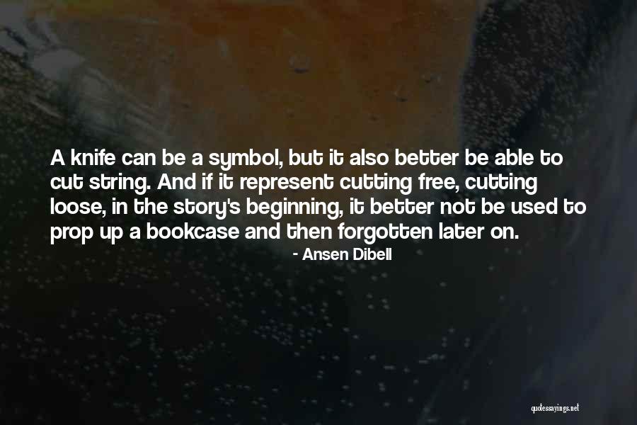 Ansen Dibell Quotes 354846 Ansen Dibell Quotes 354846