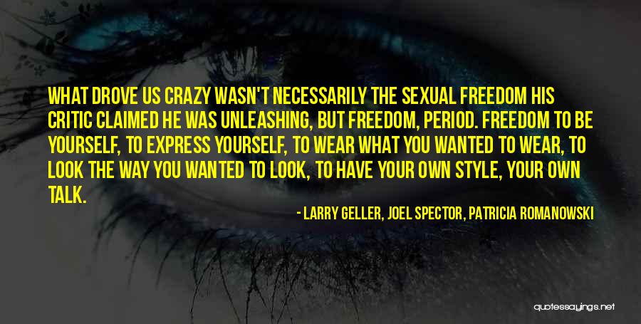 Ansette Quotes By Larry Geller, Joel Spector, Patricia Romanowski Ansette Quotes By Larry Geller, Joel Spector, Patricia Romanowski