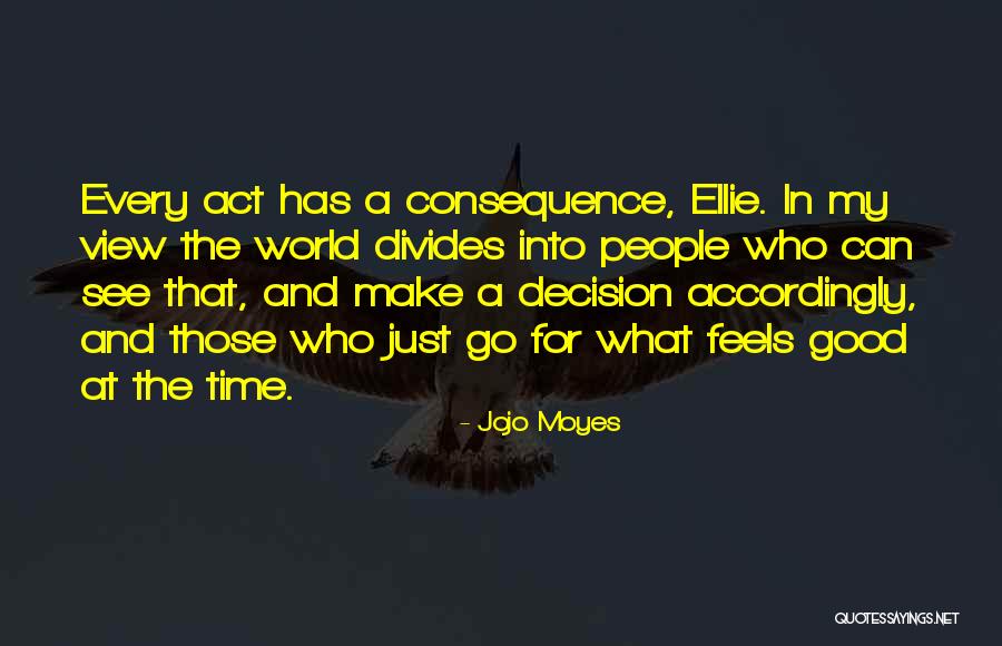 Ansherina Santiago Quotes By Jojo Moyes Ansherina Santiago Quotes By Jojo Moyes