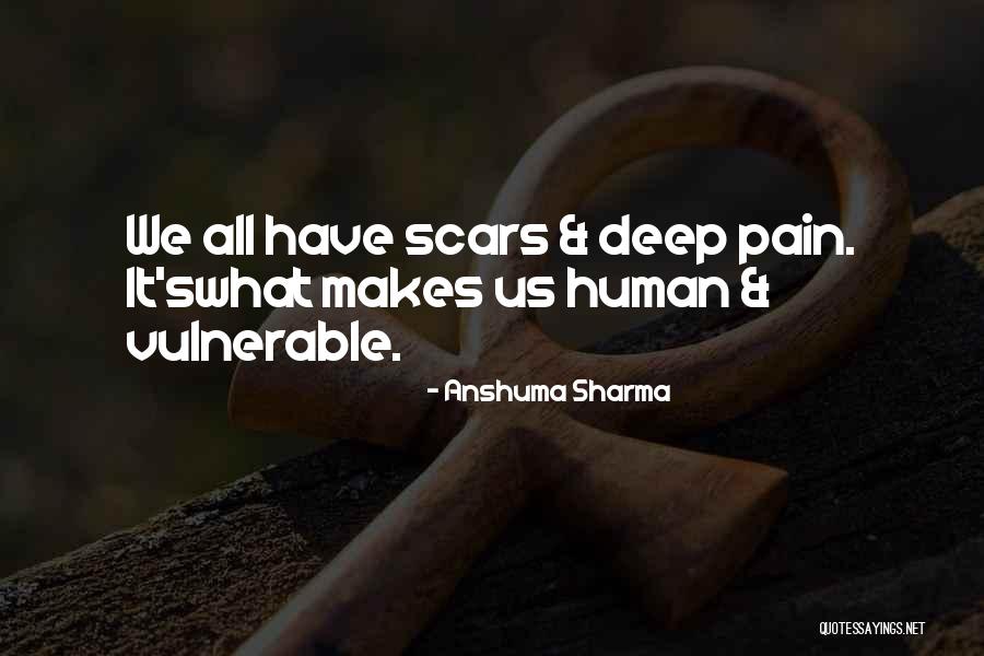 Anshuma Sharma Quotes 215997