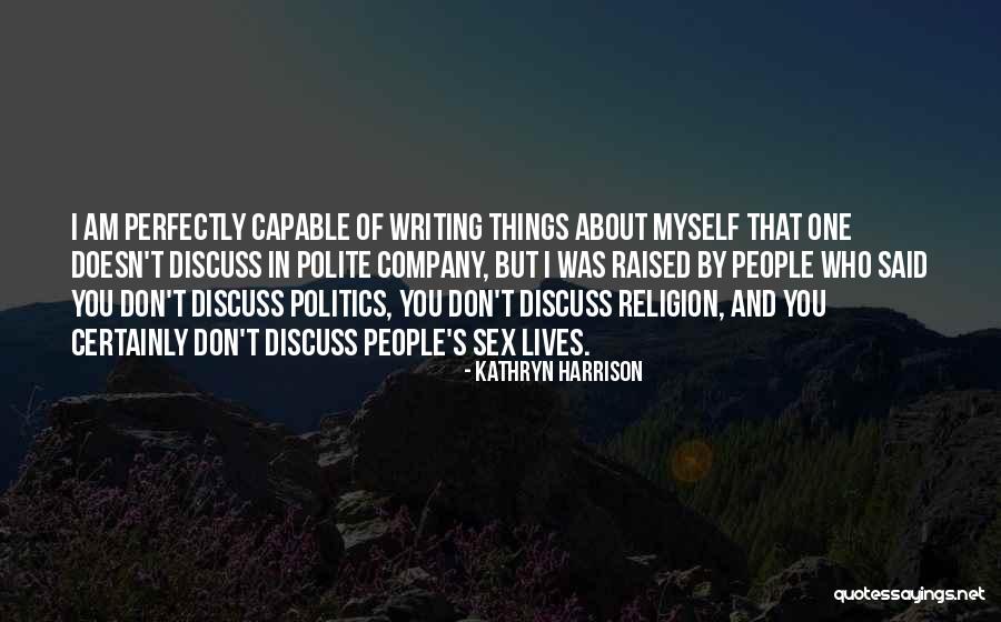 Ansible Government Quotes By Kathryn Harrison Ansible Government Quotes By Kathryn Harrison