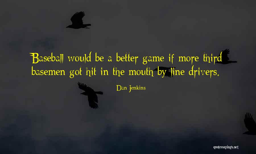 Ansigt Maske Quotes By Dan Jenkins Ansigt Maske Quotes By Dan Jenkins