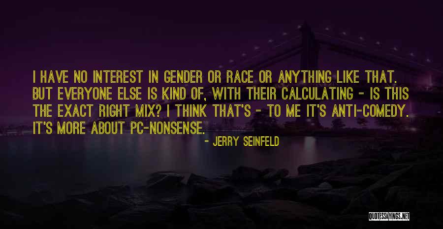 Ansiosa Significado Quotes By Jerry Seinfeld Ansiosa Significado Quotes By Jerry Seinfeld