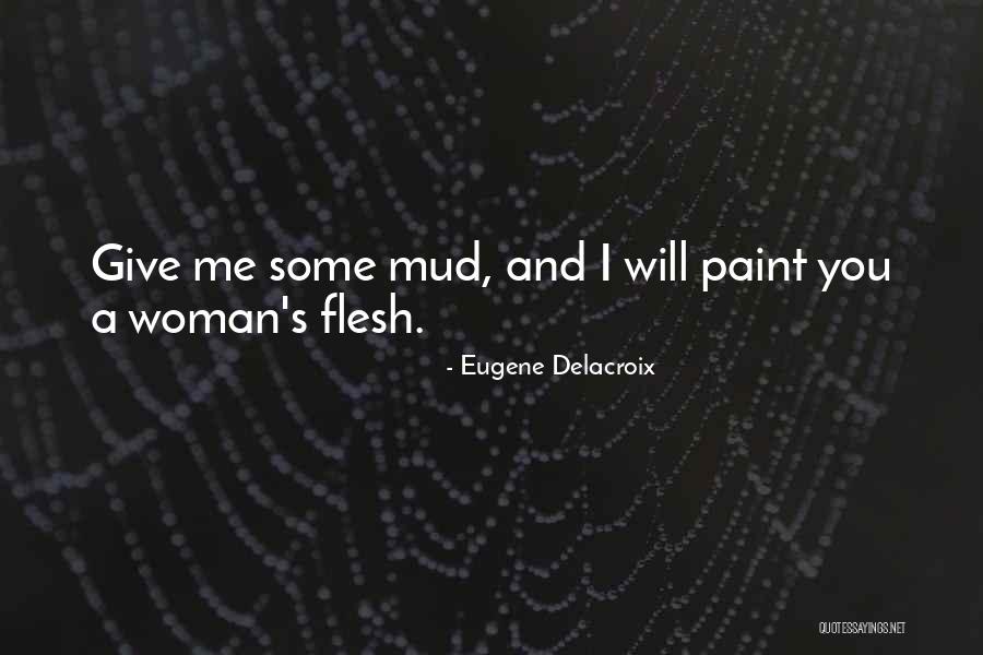 Ansitif Quotes By Eugene Delacroix