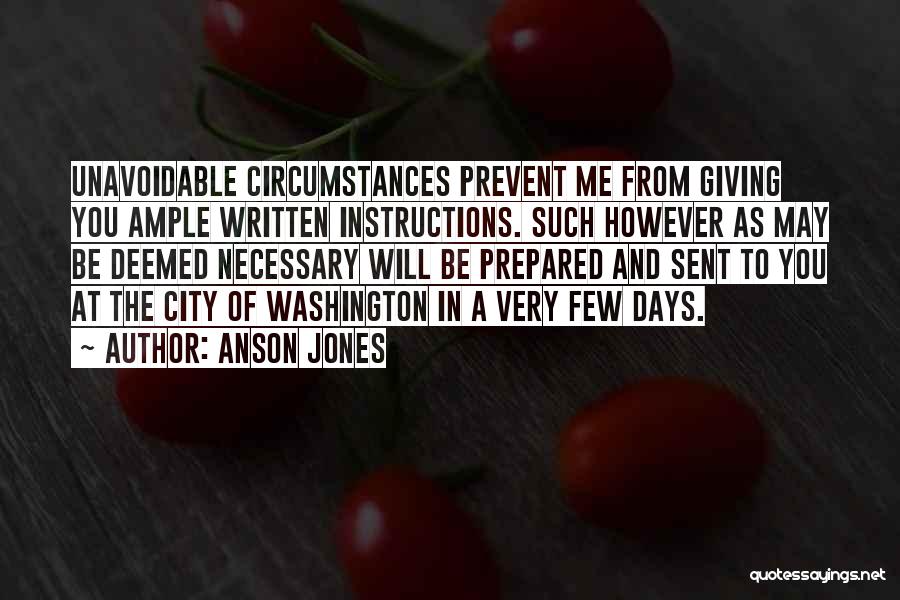 Anson Jones Quotes 778950