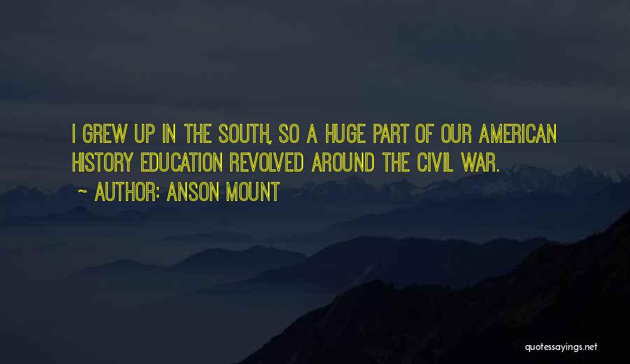 Anson Mount Quotes 1283722