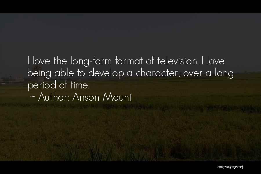 Anson Mount Quotes 1362121