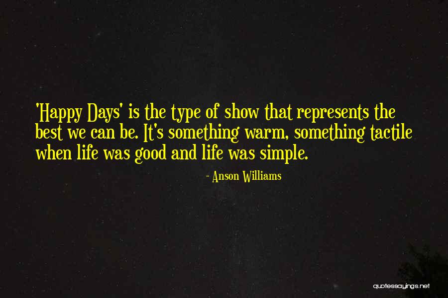Anson Williams Quotes 1027260
