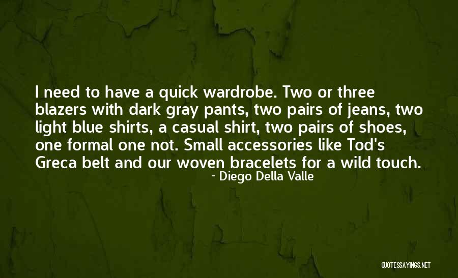 Ansorg Gmbh Quotes By Diego Della Valle Ansorg Gmbh Quotes By Diego Della Valle