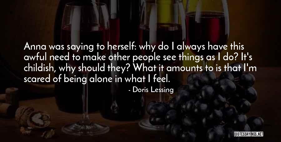 Anst Llningsbevis Quotes By Doris Lessing Anst Llningsbevis Quotes By Doris Lessing