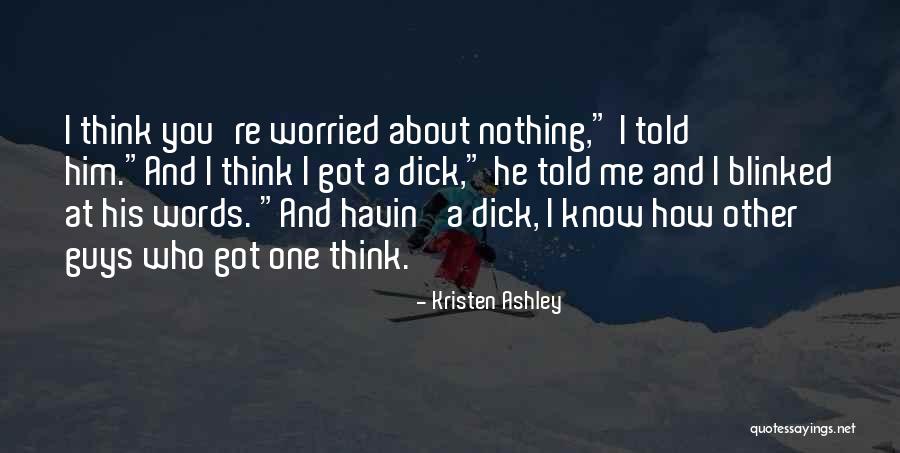 Anst Llningsbevis Quotes By Kristen Ashley Anst Llningsbevis Quotes By Kristen Ashley