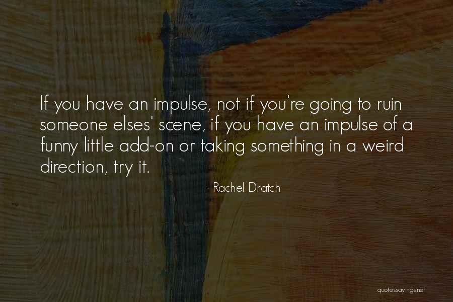 Anst Llningsbevis Quotes By Rachel Dratch Anst Llningsbevis Quotes By Rachel Dratch