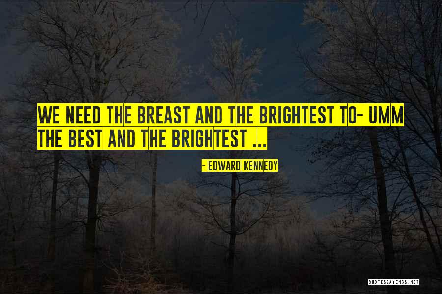Anst Llningserbjudande Quotes By Edward Kennedy Anst Llningserbjudande Quotes By Edward Kennedy