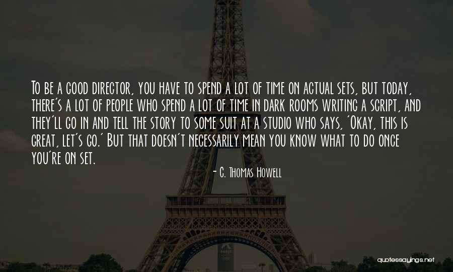 Anstalt In Nieder Quotes By C. Thomas Howell Anstalt In Nieder Quotes By C. Thomas Howell