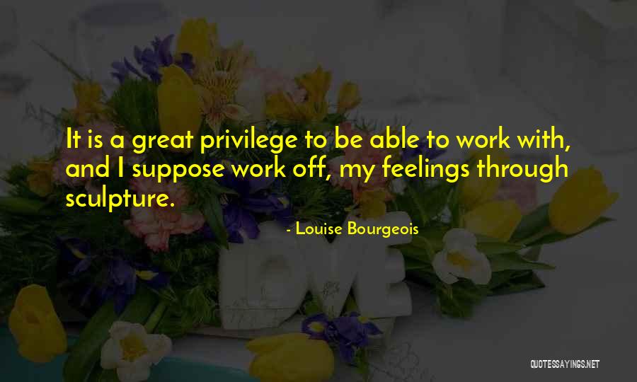 Anstey Hatchery Quotes By Louise Bourgeois Anstey Hatchery Quotes By Louise Bourgeois