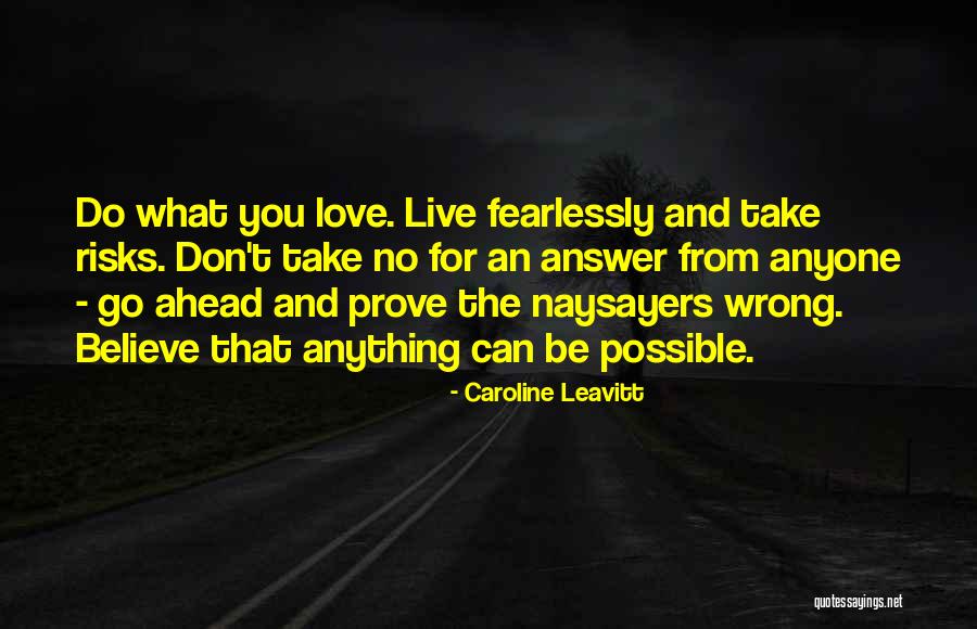 Answer And Love Quotes By Caroline Leavitt