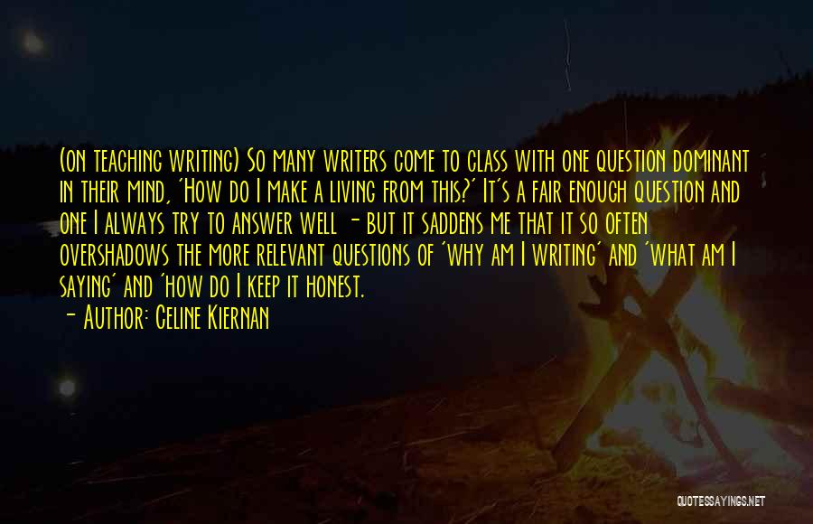 Answer And Question Quotes By Celine Kiernan