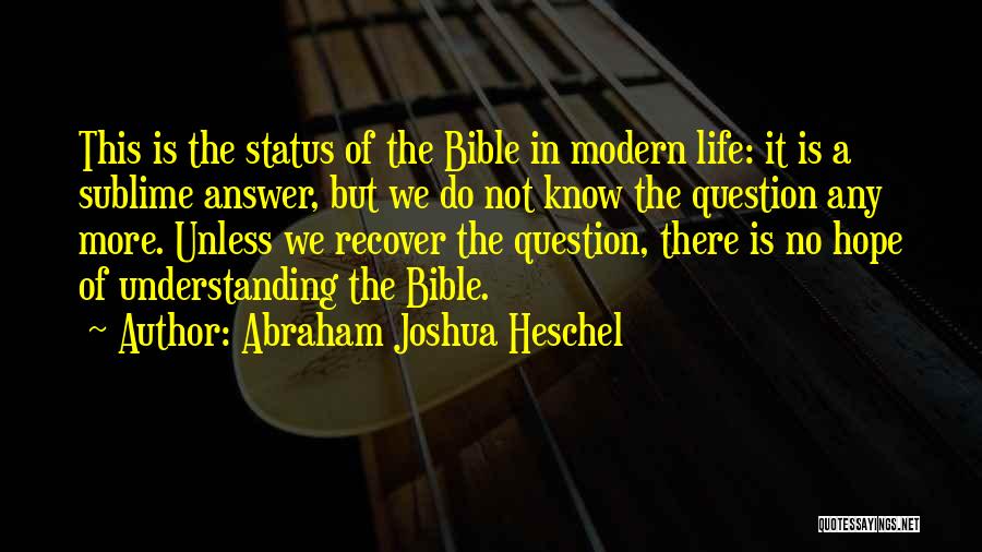 Answer Is No Quotes By Abraham Joshua Heschel