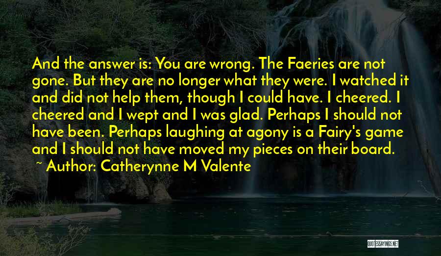 Answer Is No Quotes By Catherynne M Valente