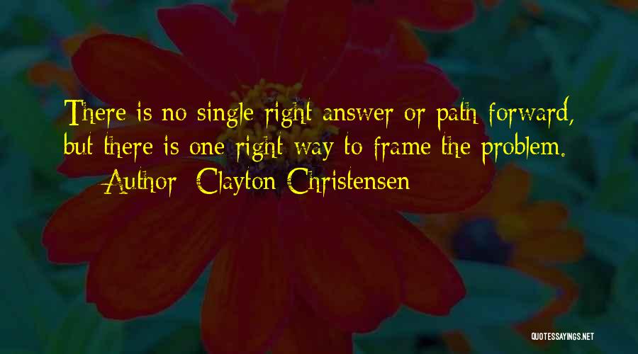 Answer Is No Quotes By Clayton Christensen