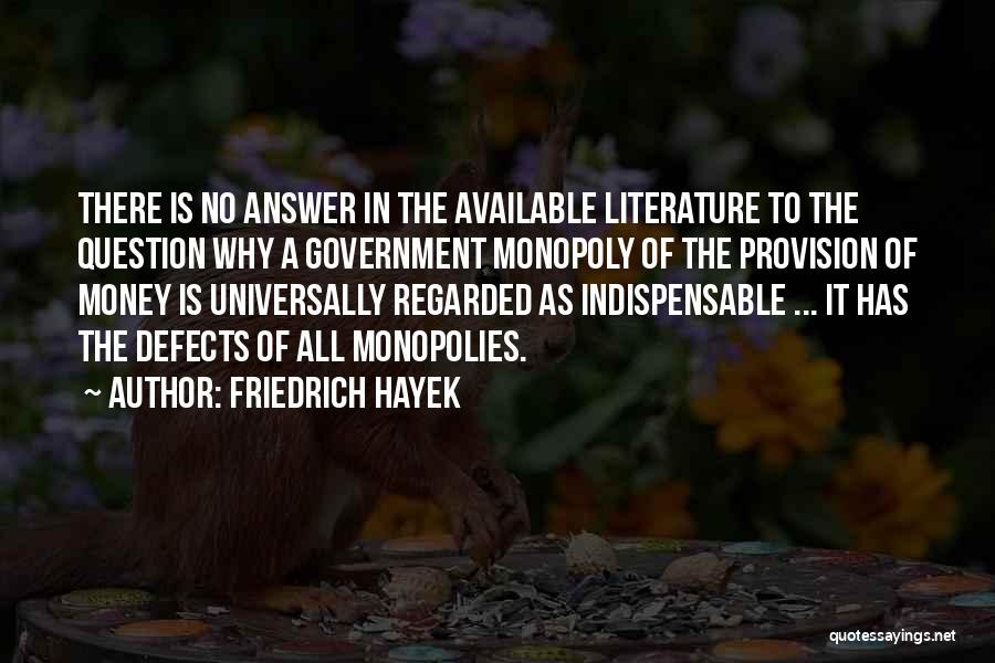 Answer Is No Quotes By Friedrich Hayek