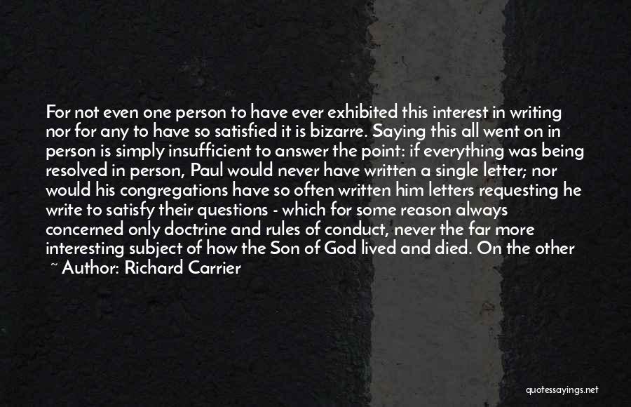 Answer Is No Quotes By Richard Carrier