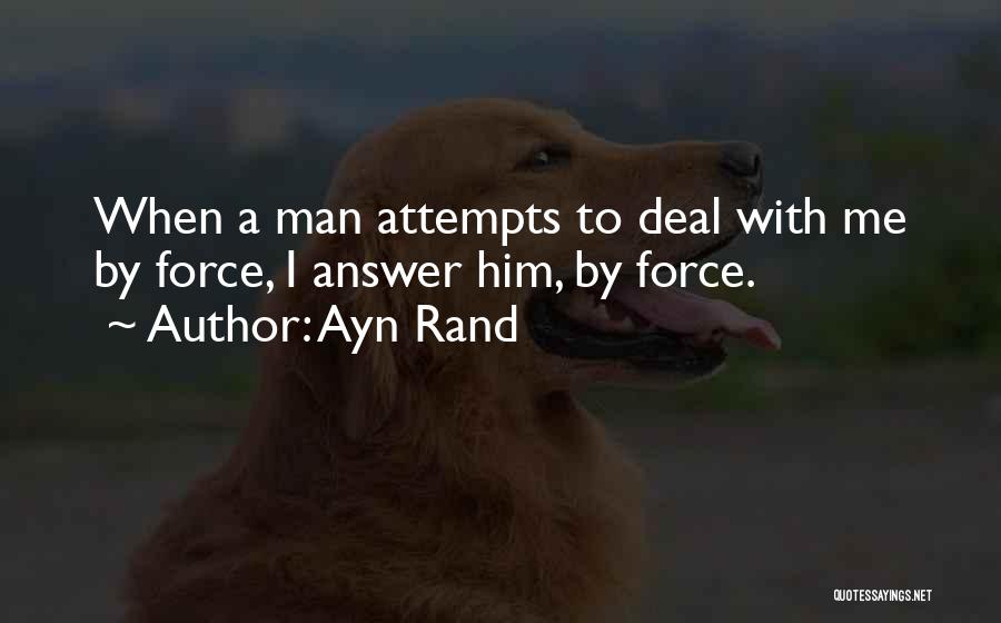 Answer Man Quotes By Ayn Rand