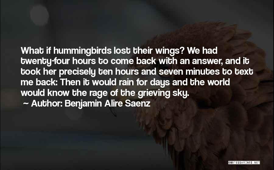 Answer Me Back Quotes By Benjamin Alire Saenz