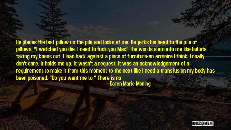 Answer Me Back Quotes By Karen Marie Moning