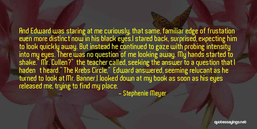 Answer Me Back Quotes By Stephenie Meyer