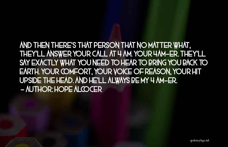 Answer My Call Quotes By Hope Alcocer