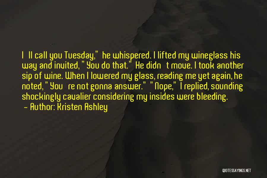 Answer My Call Quotes By Kristen Ashley