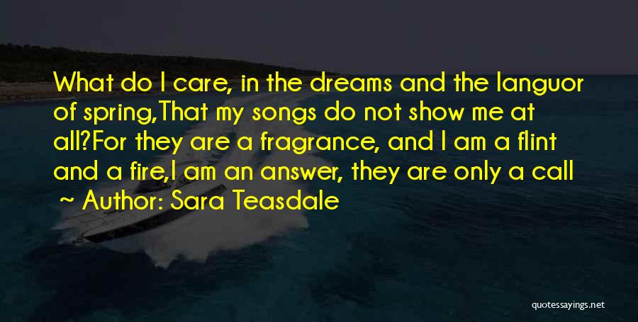 Answer My Call Quotes By Sara Teasdale