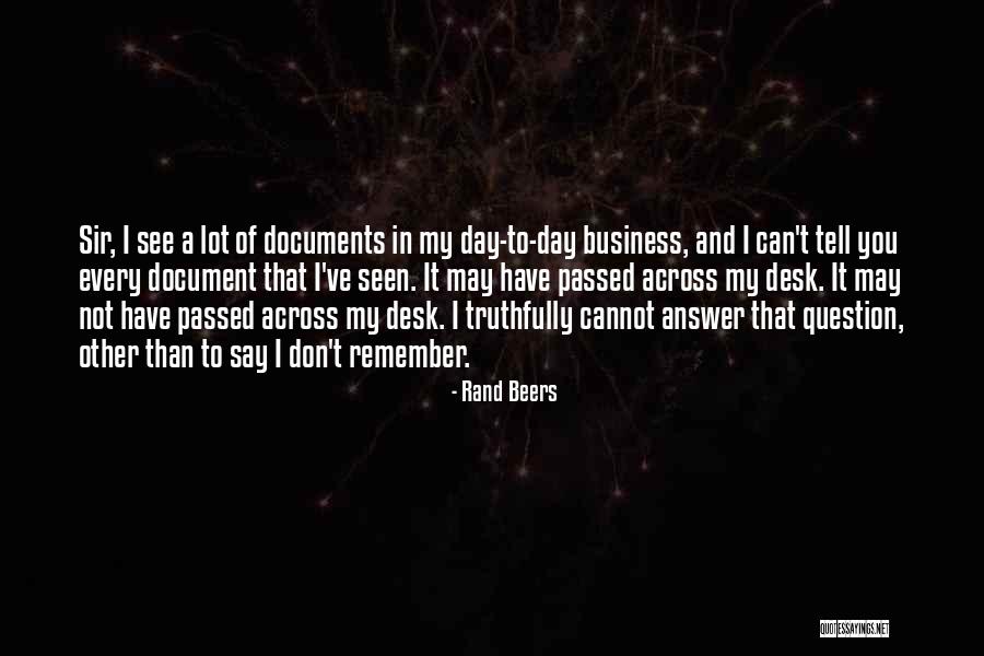 Answer My Question Quotes By Rand Beers Answer My Question Quotes By Rand Beers