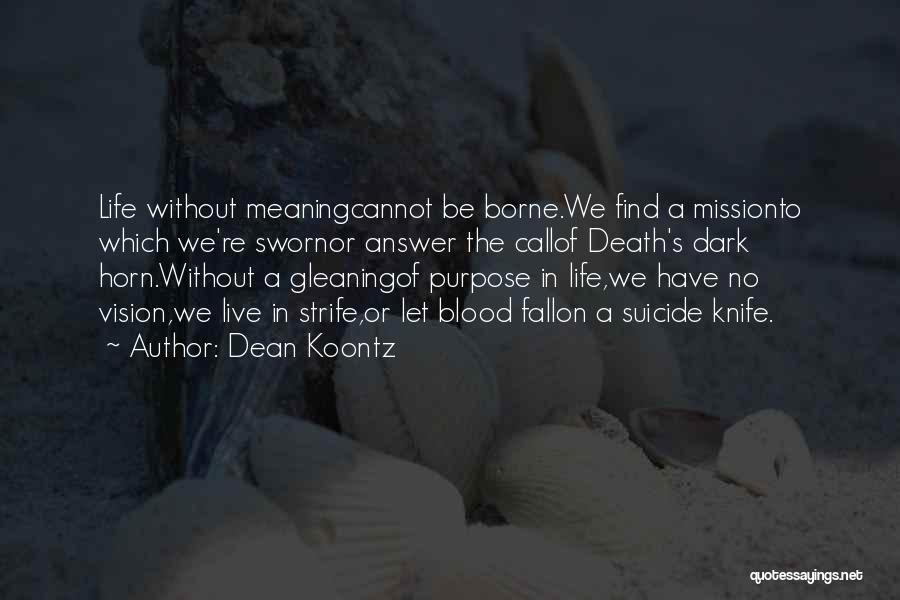 Answer The Call Quotes By Dean Koontz