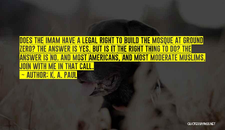 Answer The Call Quotes By K. A. Paul