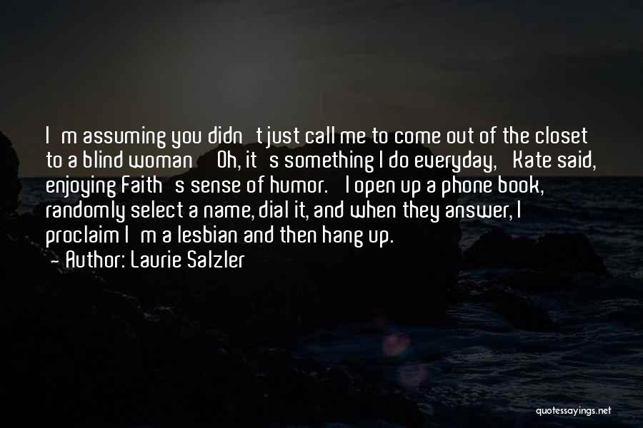 Answer The Call Quotes By Laurie Salzler