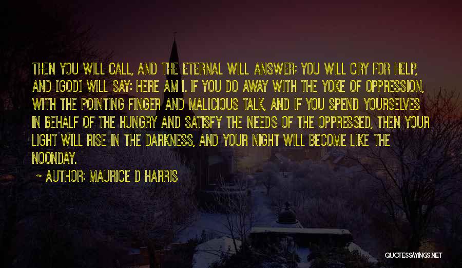 Answer The Call Quotes By Maurice D Harris