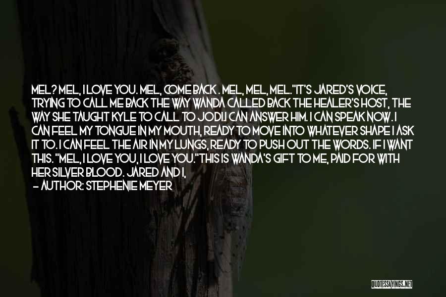 Answer The Call Quotes By Stephenie Meyer
