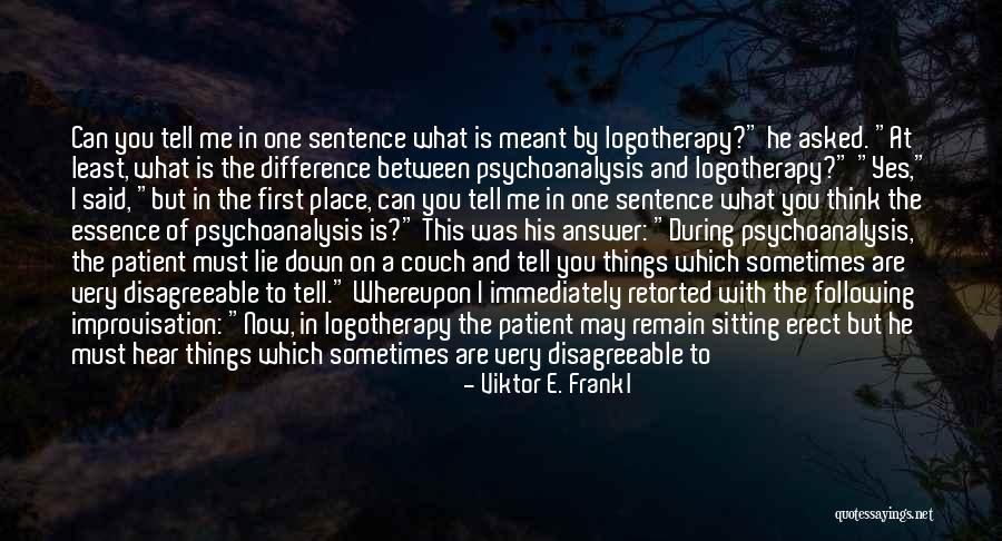 Answer The Following Quotes By Viktor E. Frankl Answer The Following Quotes By Viktor E. Frankl