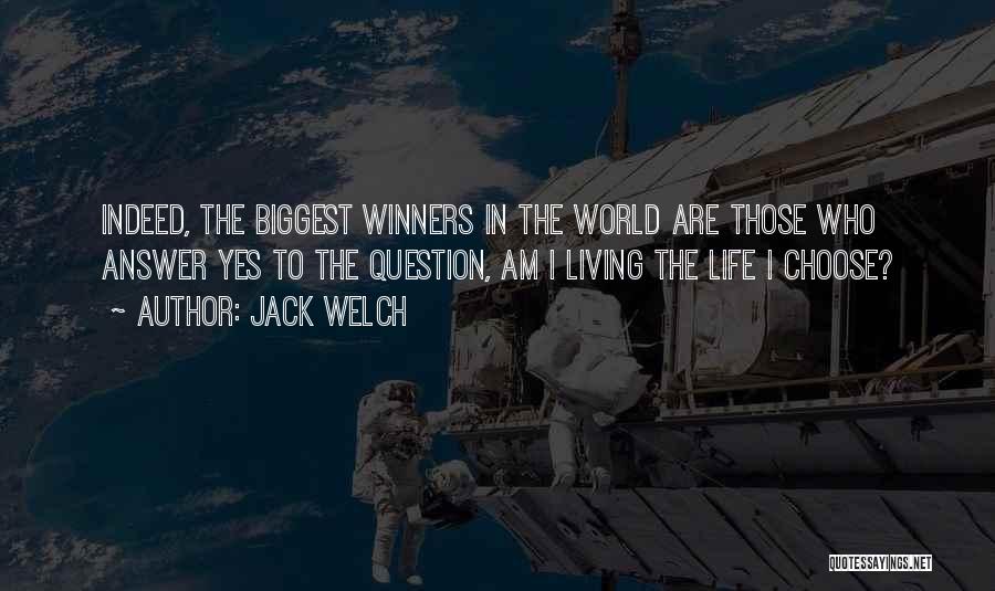 Answer The Question Quotes By Jack Welch