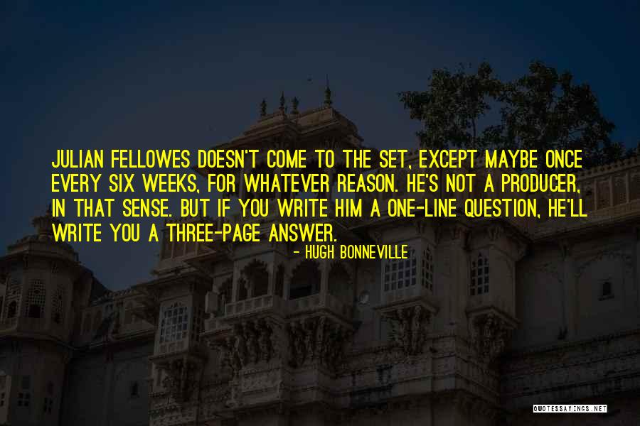 Answer To Quotes By Hugh Bonneville Answer To Quotes By Hugh Bonneville