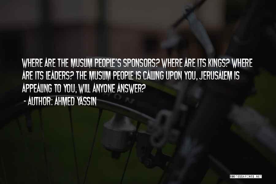 Answer Your Calling Quotes By Ahmed Yassin